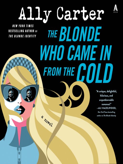 Title details for The Blonde Who Came In from the Cold by Ally Carter - Wait list